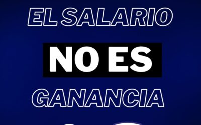 Presentación de Anel “El Salario No Es Ganancia”